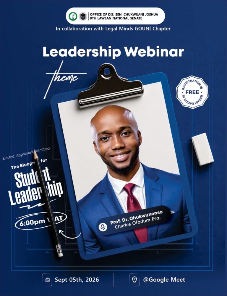 Student Leadership – A Webinar delivered to Law Students Association of Nigeria in affiliation to Faculty of Law Godfrey Okoye University, Enugu, Nigeria.